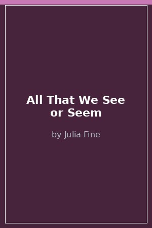 All That We See or Seem cover