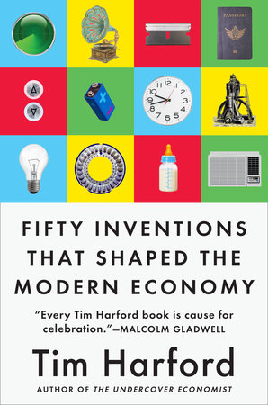 Fifty Inventions That Shaped the Modern Economy cover