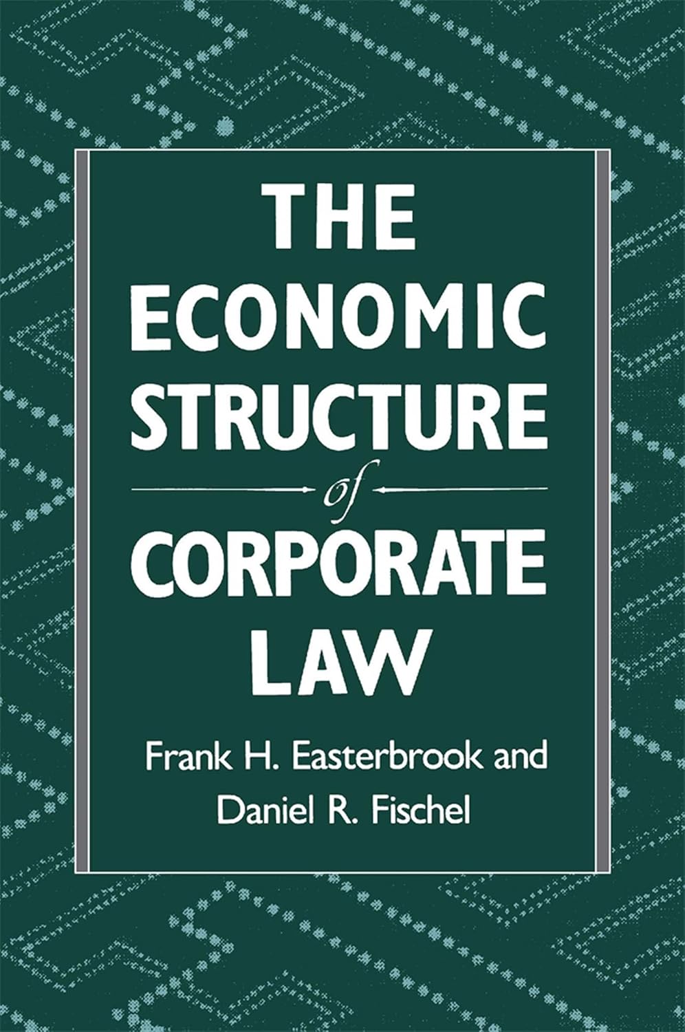 The Economic Structure of Corporate Law cover